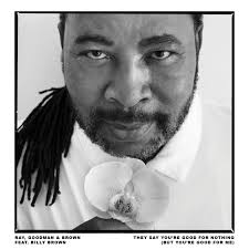 Ray, Goodman & Brown: albums, songs, concerts