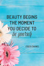 Beauty Begins The Moment You Decide To Be Yourself Coco Chanel Notebook Organize Notes Ideas Follow Up Project Management 6 X 9 15 24 X 22 86 Cm 110 Pages Durable Soft