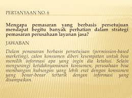 Ada banyak sekali strategi yang harus digunakan perusahaan untuk memasuki pasar global, diantaranya adalah. Tugas Bab 7 Promosi Layanan Dan Mendidik Pelanggan Review Question Ppt Download