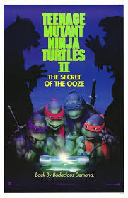 Teenage Mutant Ninja Turtles Ii The Secret Of The Ooze Poster Teenage Mutant Ninja Turtles Ii Michael Pressman 1991 Teenage Mutant Ninja Turtles Movie Ninja Turtles Movie Ninja Turtles