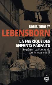 Amazon.fr - Lebensborn : la fabrique des enfants parfaits : Ces ...