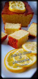 Cake Au Citron Mascarpone Recette Cake Citron Recette De Gateau D Anniversaire Dessert Facile
