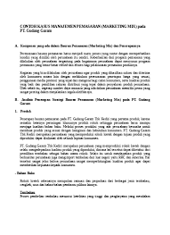Inilah soal studi kasus pengantar manajemen dan hal lain yang berhubungan erat dengan soal studi kasus pengantar manajemen serta aspek k3 secara umum di indonesia. Contoh Kasus Manajemen Pemasaran Marketi
