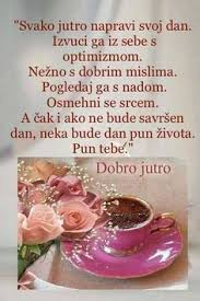 Ja cijele godine ovako počinjem dan, no sad je vrijeme najbolje da se iskoristi što nam priroda nudi. Slike Slike Za Dobro Jutro In Lep Dan
