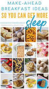 Make Ahead Breakfast Recipes Make Ahead Breakfast Breakfast For Kids Christmas Food Dinner