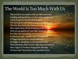 The World Is Too Much With Us William Wordsworth Poem Structure World