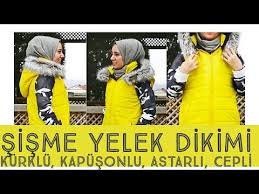 sisme yelek nasil dikilir yelek astarlama kurklu youtube yelek kapusonlu dikis
