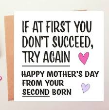 Hilarious quotes to bring laughter and cheers to your day. 20 Funny Mother S Day Cards To Make Her Laugh Out Loud In 2021 Mothers Day Funny Quotes Funny Day Quotes Happy Mother Day Quotes
