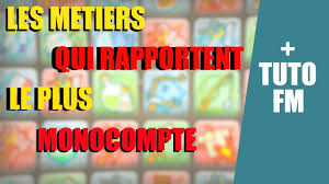 Dofus Retro Monocompte Les Metiers Qui Rapportent Le Plus Tuto Fm Youtube