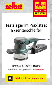 Der Metabo Sxe 425 Turbotec Ist Der Testsieger Im Praxistest Exzenterschleifer Wir Haben Zehn Exzenterschleifer Getestet Exzenter Schwingschleifer Werkstadt
