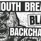 Mouth Breaker, Blank, Backchannel + More at  The Union event image