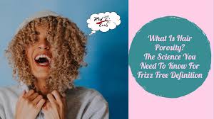 Hair porosity is your hair's ability to absorb and retain hydration, says mezei jefferson, assistant vice president of education at l'oréal usa. What Is Hair Porosity The Science You Need To Know For Frizz Free Definition Red Carpet Curls