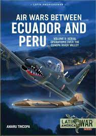 Around 500 people (mostly soldiers) died during the alto cenepa war, which ended with the establishment of status quo. Air Wars Between Ecuador And Peru Volume 3 Amaru Tincopa Buch Jpc