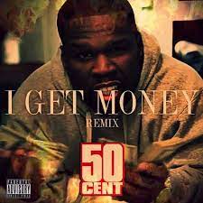 This is unfinished there is one verse left, tranman in first verse, im on 2nd,we get money. Stream 50 Cent I Get Money Remix By Vvonw Listen Online For Free On Soundcloud