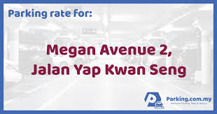 Indeed, wisma atria could be a fashionista's dream return true because it offers the most effective of international brands and distinctive fashion labels complemented by casual eating choices. Parking Rate Megan Avenue 2 Jalan Yap Kwan Seng