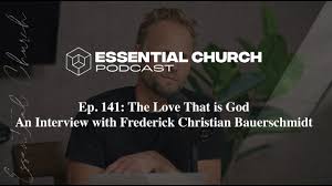 Podcast Episode: The Love That is God