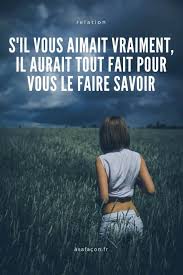 S Il Vous Aimait Vraiment Il Aurait Tout Fait Pour Vous Le Faire Savoir En 2020 Amour Complique Citations Aimer Quelqu Un Amour Non Reciproque