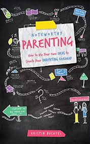 If you have friends or family who have recently become new parents, chances are you'll want to reach out to congratulate them, show your support, and offer help. Amazon Com Noteworthy Parenting How To Use Your Own Ideas To Create Your Parenting Roadmap Ebook Buchtel Kristin Kindle Store