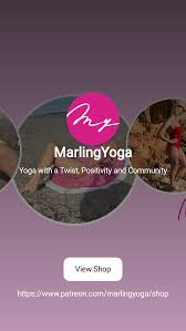 MarlingYoga | Yoga with a Twist, Positivity and Community | Patreon