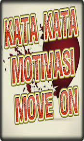 Maybe you would like to learn more about one of these? Kata Mutiara Semangat Move On Melupakan Mantan For Android Apk Download