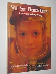 Will You Please Listen I Have Something to Say (ABC books)