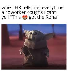 Baby Yoda Rona Yoda Funny Yoda Meme Funny Pictures