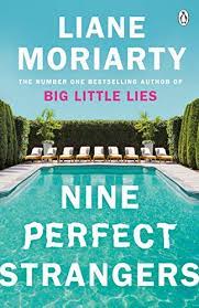Nine people gather at a remote health resort. Nine Perfect Strangers The Number One Sunday Times Bestseller From The Author Of Big Little Lies English Edition Ebook Moriarty Liane Amazon De Kindle Shop