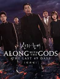 Along With The Gods The Last 49 Days 2018 Movies And Tv Shows Movies Movie Posters