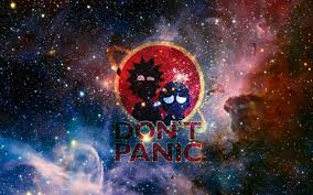 Rick Morty Don T Panic Nebula Graphic Wallpaper Rick And Morty The Hitchhiker S Guide To The Galaxy Space Rick In 2020 Graphic Wallpaper Rick And Morty Hd Wallpaper