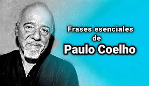 Frases esenciales de Paulo Coelho