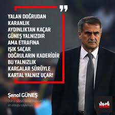 Kartal Analiz on X: Yalan doğrudan kaçar Güneş yalnızdır ama ışık saçar  Doğruların kaderidir yalnızlık Kargalar sürüyle kartal yalnız uçar. -Şenol  Güneş t.coNL9uJ2oKO0  X