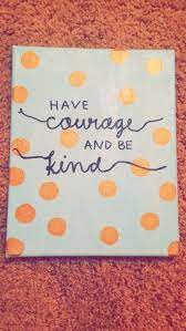 Inspirational quote canvas painting positive mind by preppucino. Simple And Easy To Paint Canvas Have Courage And Be Kind Cinderella Quote Disney Canvas Paintings Simple Canvas Paintings Easy Canvas Painting