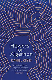 Free Read Flowers For Algernon A Modern Literary Classic S F Masterworks Flowers For Algernon Literary Classic Book Flowers