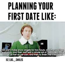 20 Funny Memes About First Date Disasters Sayingimages Com Funny Dating Memes Funny Dating Quotes Dating Memes