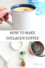 How To Make Collagen Coffee The Bettered Blondie Coffee Collagen Paleo Keto Whole30 Collagen Powder Recipes Collagen Coffee Collagen Recipes