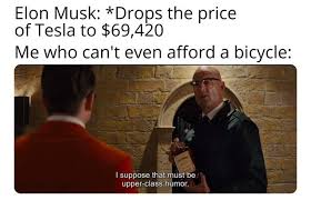 Looks like tesla just dropped the price of the model s by $3k.thanks elon! Thanks Elon Funny Quotes Funny Memes Funny Memes Pictures Funny Videos
