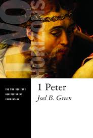 1 Peter (Two Horizons New Testament Commentary): Green, Joel B.:  9780802825537: Amazon.com: Books