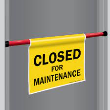 We did not find results for: Closed For Maintenance Sign