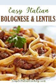 Easy Bolognese With Lentils Recipe Recipe Italian Recipes Italian Recipes Easy Recipes