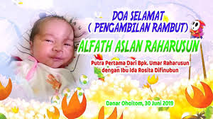 Cukur jambul atau cukur rambut juga mempunyai kelebihan dan kebaikan iaitu mengikut amalan sunnah nabi serta salah satunya untuk kebersihan dan kesihatan bayi itu sendiri kerana rambut walau bagaimanapun, bagaimana cara cukur rambut bayi dengan betul serta doa cukur jambul? Doa Selamatan Cukur Rambut Alfath Aslan Raharusun Youtube