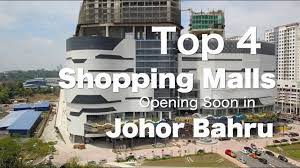 Shopping malls in jb are interconnected by roads. 2018 Top 4 Shopping Malls Opening Soon In Johor Bahru Progress Update August 2018 Youtube