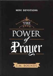 Mini Devotions The Power Of Prayer E M Bounds Graffiti Books