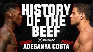 Israel adesanya rips paulo costa for 'hangover' excuse, offers advice to rival. Israel Adesanya V Paulo Costa History Of The Beef Ufc 253 Promo The Global Herald