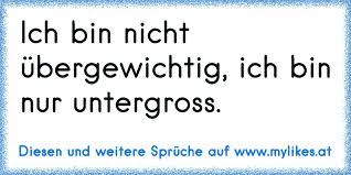 Die besten tipps zum gesunden abnehmen. Ich Bin Nicht Ubergewichtig Ich Bin Nur Untergross