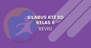 Rpp k13 revisi 2017 jurusan teknik komputer dan jaringan materi teknologi jaringan berbasis luas wan ini hymne smk negeri 1 candipuro cipt. Silabus K13 Kelas 6 Revisi 2019 Dan 2018 Guraruguraru