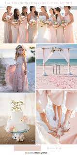 Top 9 Beach Wedding Color Combos Ideas For 2019 Beach Bridesmaid Dresses Beach Wedding Pink Beach Wedding Colors