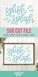 Splish Splash Svg Summer Svg Summer Sign Svg Summer Svg Etsy In 2020 Summer Signs Pool Signs Diy Splish Splash