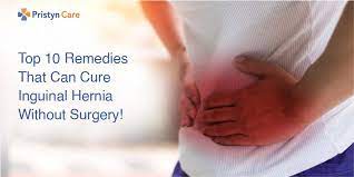 Top 10 Remedies That Can Cure Inguinal Hernia Without Surgery