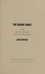 The golden ticket : P, NP, and the search for the impossible : Fortnow,  Lance, 1963- : Free Download, Borrow, and Streaming : Internet Archive