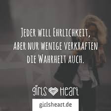 Mehr Sprüche Auf Wwwgirlsheartde Ehrlichkeit Wahrheit Ehrlich